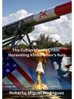 cover image of The Cuban Missile Crisis